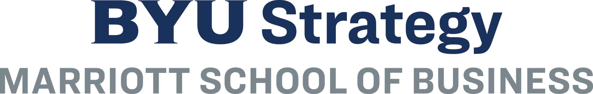 BYU Strategy - Marriott School of Business